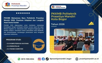 PKKMB Politeknik Prasetiya Mandiri 2026: Panduan Adaptasi dan Langkah Awal Dunia Kuliah